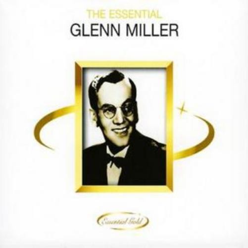 Glenn Miller - альбом The Essential Glenn Miller (CD)