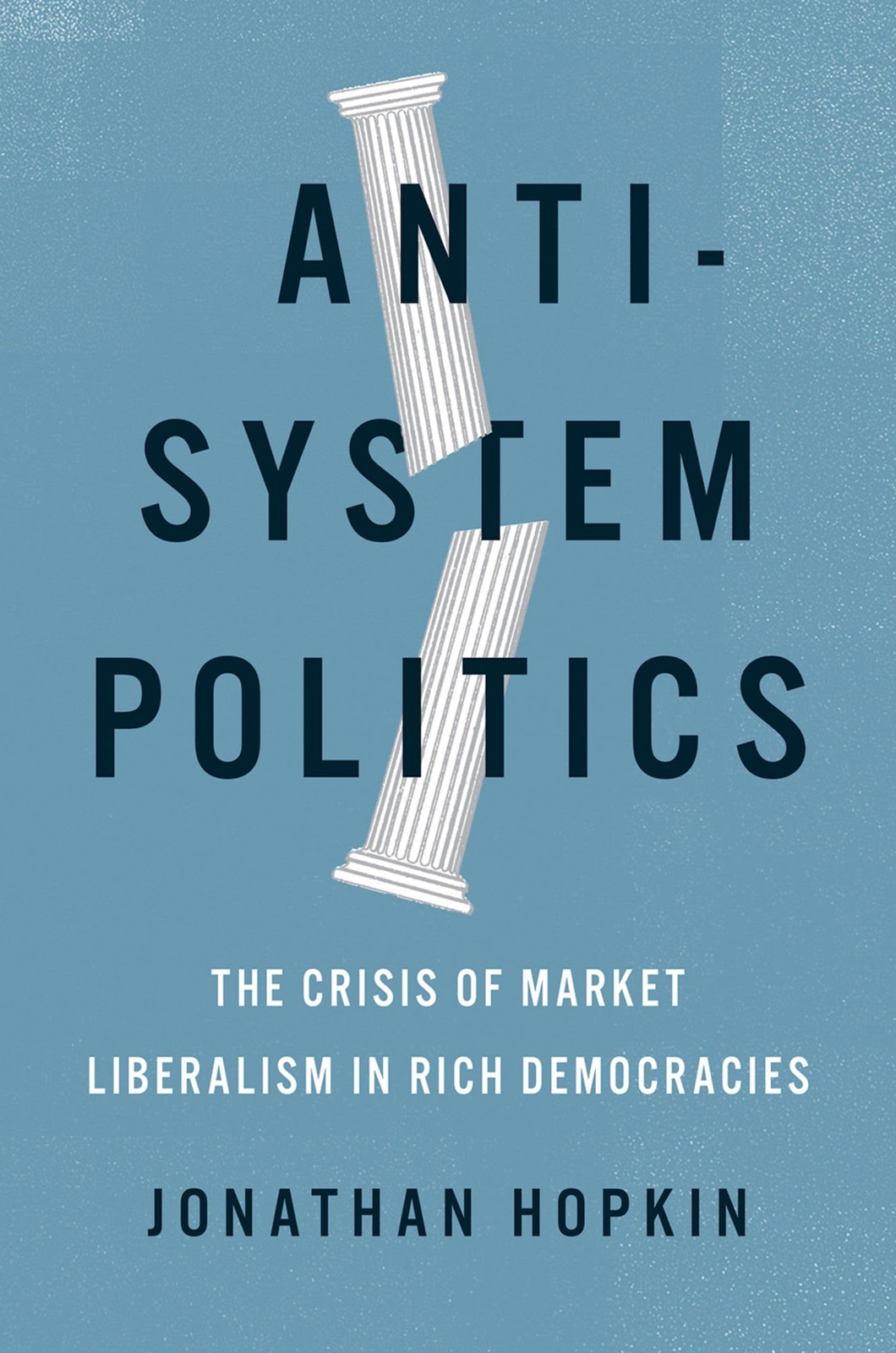 Anti-System Politics by Jonathan Hopkin - - Image 5