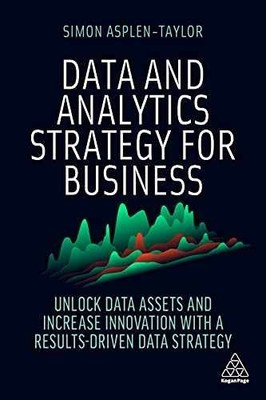 Data and Analytics Strategy for - Paperback, by Asplen-Taylor Simon - Very Good