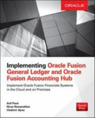 Implementing Oracle Fusion General Ledger and Oracle Fusion Accounting Hub [Orac