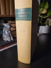 A History of Ethiopia: Nubia & Abyssinia I-II - E.A. Wallis Budge RARE
