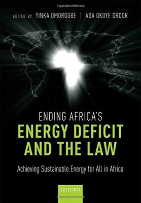 Ending Africa's Energy Deficit and the Law: Achieving Sustainable Energy for All