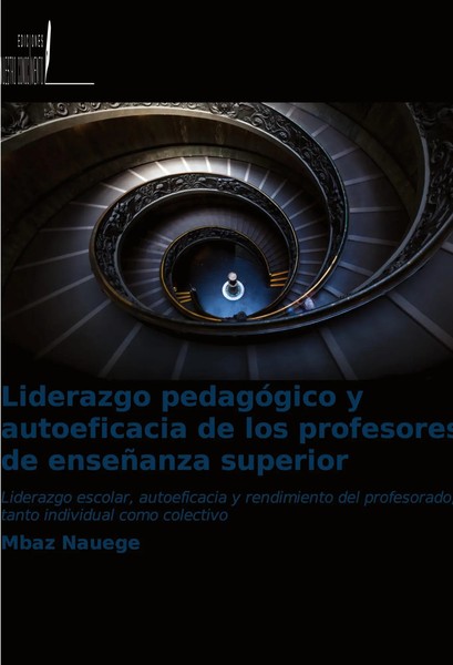 Mbaz Nauege | Liderazgo PedagóGico Y Autoeficacia De Los Profesores De...-image
