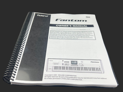 Roland FANTOM Owners Manual User Instructions COIL BOUND: 214 Pages
