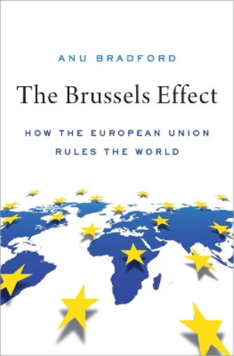 Anu Bradford The Brussels Effect (Copertina rigida)