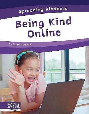 Spreading Kindness: Being Kind Online by Brienna Rossiter (Hardcover, 2021)