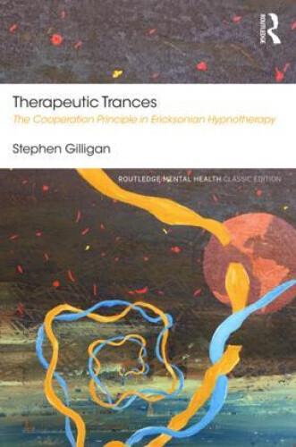 Therapeutic Trances: The Cooperation Principle In Ericksonian