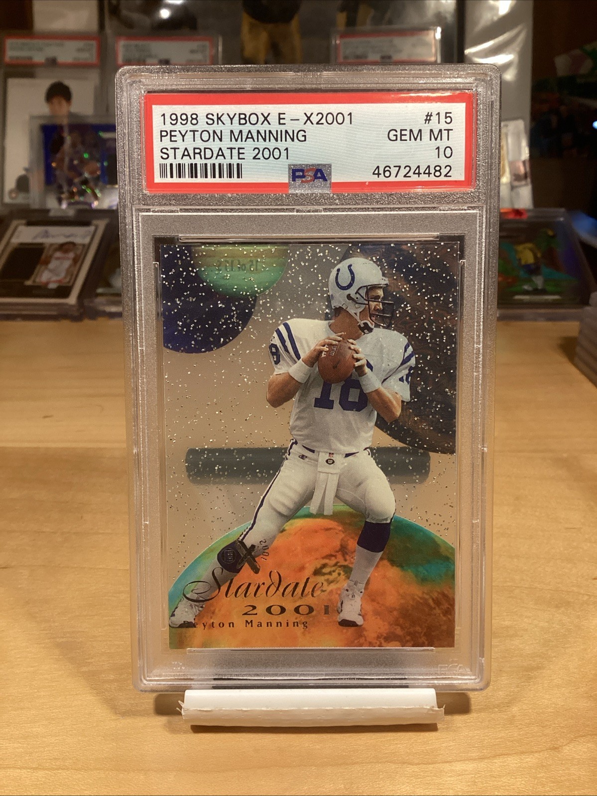 Peyton Manning 1998 Skybox E-X2001 Stardate 2001 #15 RC Rookie HOF PSA 10