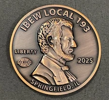 IBEW Local 193 Challenge Coin Springfield Illinois Abe Lincoln Penny