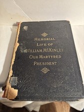 1902 *MEMORIAL ADDRESS ON THE LIFE & CHARACTER OF WILLIAM McKINLEY* BOOK!  RARE!