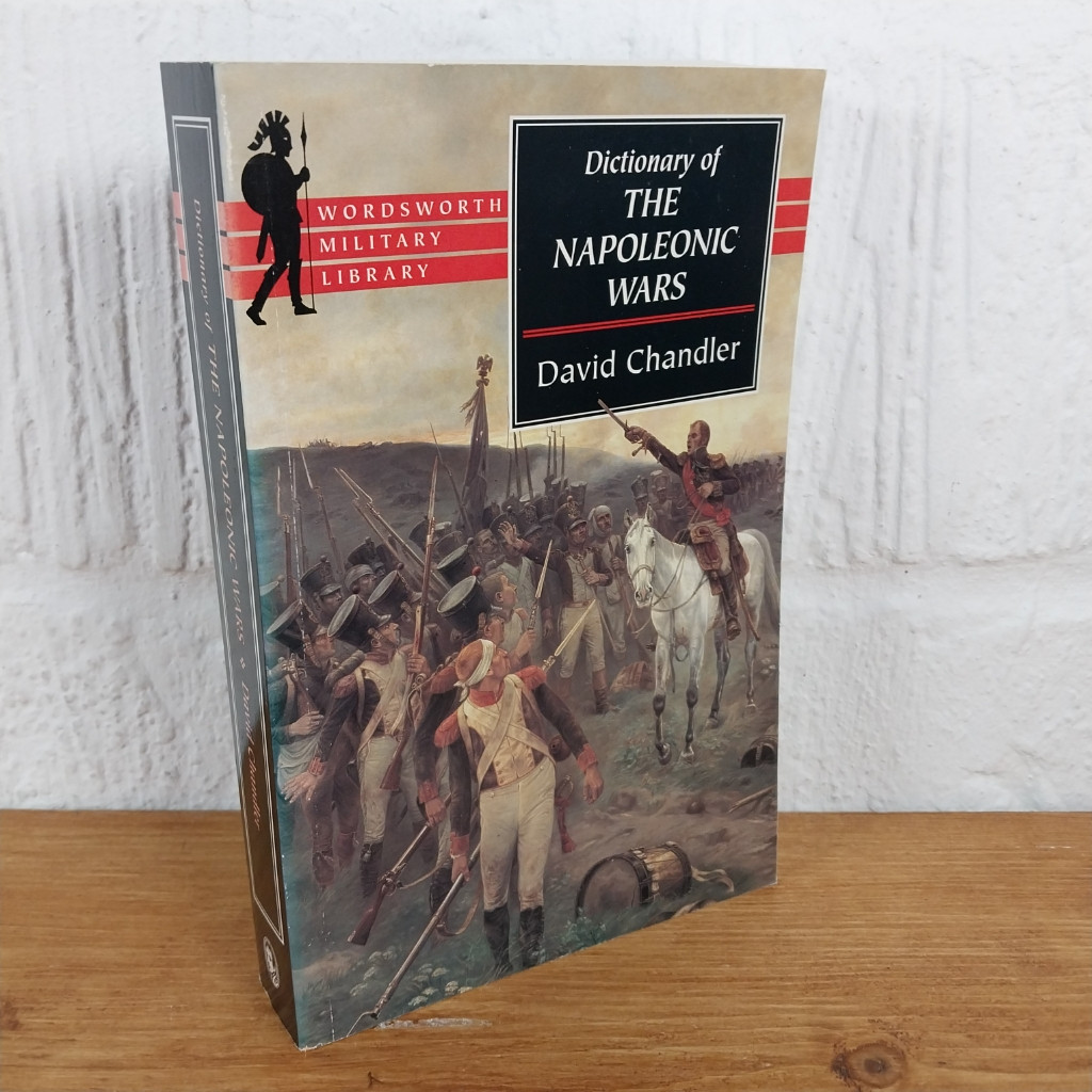 Dictionary of the Napoleonic Wars by David Chandler (1999, Hardcover)
