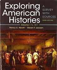 Exploring American Histories, Volume 1 : A Survey with Sources Pa
