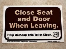Vintage USFS US Forest Service ”CLOSE SEAT AND DOOR” Plastic Sign