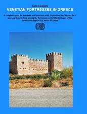 Paolo Zanon Venetian Fortresses in Greece (Hardback)
