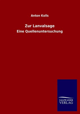 Anton Kolls | Zur Lanvalsage | Taschenbuch | Deutsch (2013) | 80 S. | Outlook