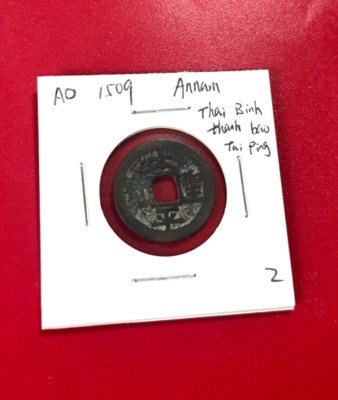 AD 1509 ANNAM THAI BINH THANH BAO COIN TAI PING GENUINE