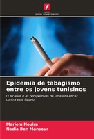 Mariem Nouira (U. A.) | Epidemia De Tabagismo Entre Os Jovens Tunisinos | Buch