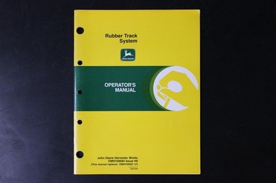John Deere Operator's Manual Rubber Track System OMH168684 H9 Heavy Equipment