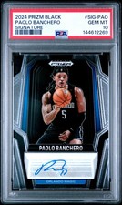 2024 PANINI PRIZM BLACK SIGNATURES #SIG-PAO PAOLO BANCHERO PSA 10 AUTO