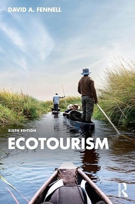 Ecotourism -  NEW David A. Fennel 2025