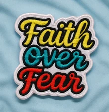 Faith Over Fear Patch Iron On/Sew-On Applique Clothes, God, Jesus, Christian