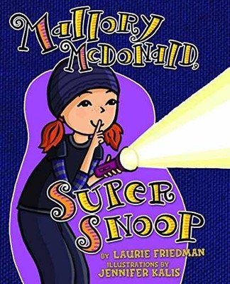 Mallory McDonald, Super Snoop - Hardcover, by Friedman Laurie - Very Good b