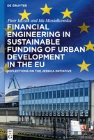 Piotr Idczak (U. A.) | Financial Engineering In Sustainable Funding Of Urban...