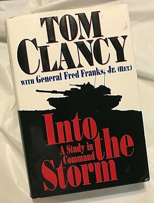 Tom Clancy INTO THE STORM A Study In Command First Edition 1st Print Gen. Franks