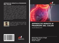 Approccio Mirato AI Prodromi DEL Colon Gaurav Tiwari