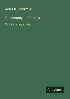 Alexis De Tocqueville | Democracy in America | Taschenbuch | Englisch (2025)
