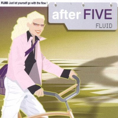 Various Artists After Five: Fluid (CD)