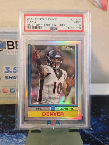 2024 Topps Chrome Bo Nix #74TF4 1974 Topps Football Refractor RC ROOKIE PSA 9
