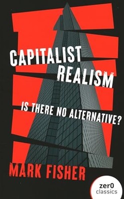 			Capitalist Realism (New Edition): Is there no alternative? by Fisher New..		