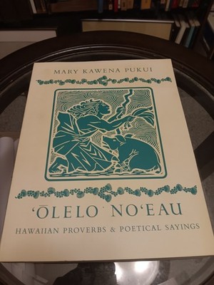 Olelo No'eau,  Mary Kawena Pukui, 2001 Hawaiian Proverbs PB