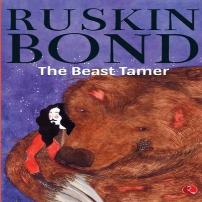 The Beast Tamer Ruskin Bond Paperback Repro India Limited Modern