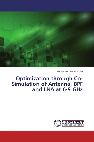 Muhammad Abbas Khan | Optimization Through Co-Simulation Of Antenna, Bpf And...-image