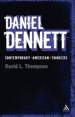 Daniel Dennett von David L. Thompson (Englisch) Taschenbuch