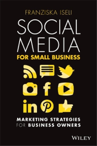 Franziska Iseli Social Media For Small Business (Tascabile)