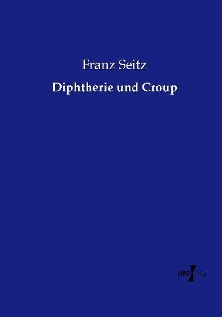 Diphtherie Und Croup | Buch | 9783737213653