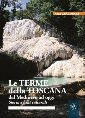 Buch - Anna Guarucci - Die Thermen der Toskana (2 unteilbare Bände) - Aska 