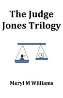 Meryl M Williams | The Judge Jones Trilogy | Taschenbuch | Englisch (2023)