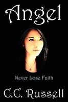 C. C. Russell | Angel | Taschenbuch | Englisch (2012) | Never Lose Faith