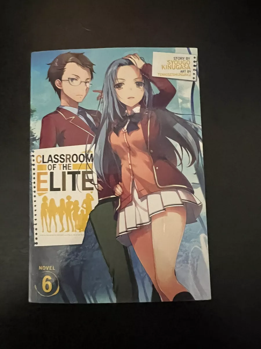 Classroom of the Elite (Light Novel) Vol. 6 (Paperback)