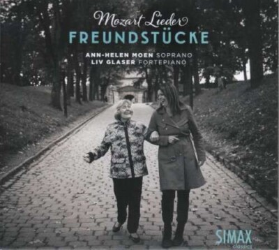 Ann-Helen Moen & Liv Glaser - Mozart Lieder: Freundstücke - CD NEU/OVP