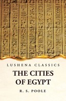 The Cities Of Egypt | Reginald Stuart Poole | Taschenbuch | Englisch | 2023