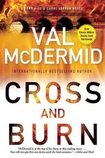 Cross and Burn: A Tony Hill and Carol Jordan Novel by Val McDermid (English) Pap