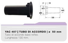 YAC407 tubo di accordo da 50mm in ABS per casse acustiche bass reflex Ciare
