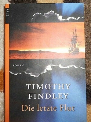 Timothy Findley die letzte Flut