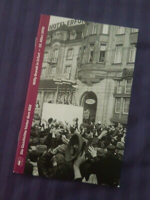''WILLY BRANDT IN ERFURT - 19. MÄRZ 1970'' Die Geschichte hinter dem Bild 