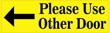 10x3 Yellow Please Use Other Door Left Sticker Vinyl Business Decal Stickers
